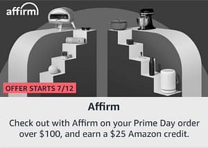 Affirm Amazon Prime Day $25 credit offer