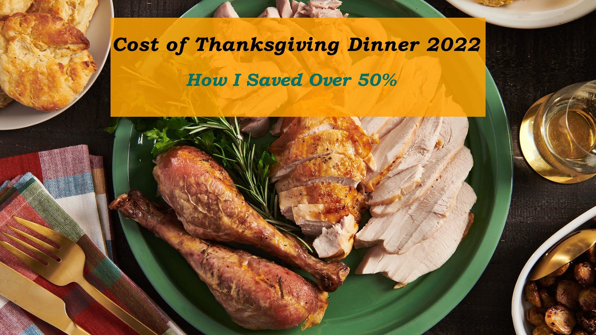 cost-of-thanksgiving-dinner-2022-how-i-saved-over-50-the-money-sloth